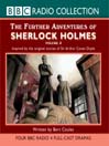 The Further Adventures of Sherlock Holmes, Volume 2